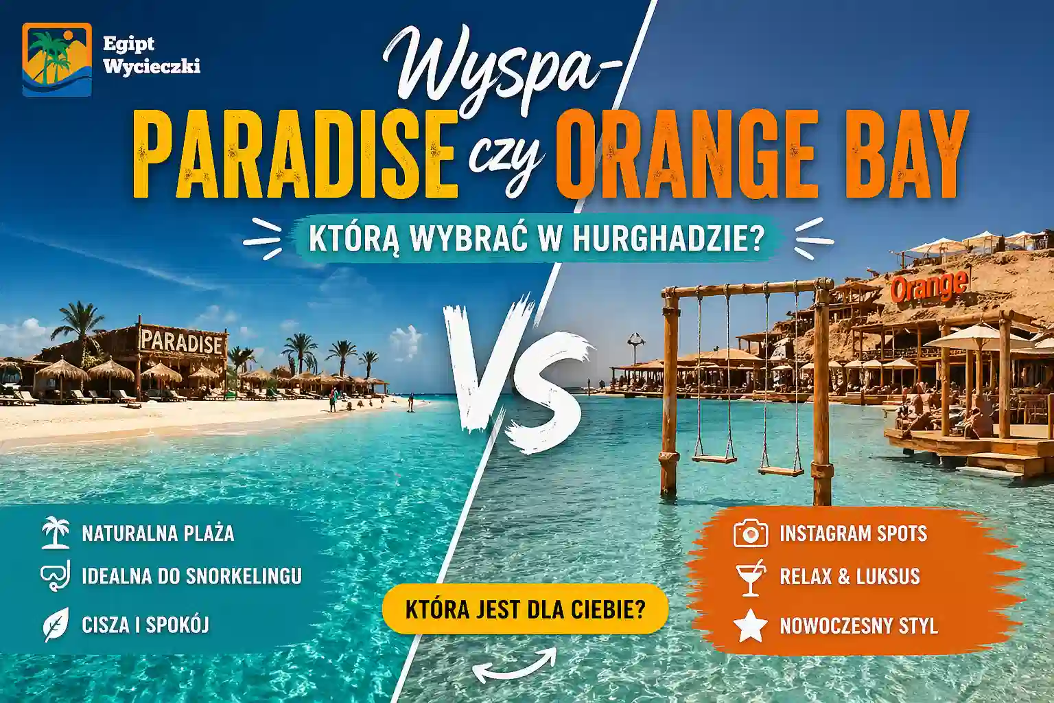 Wyspa Paradise czy Orange